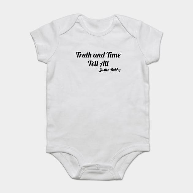 Truth and Time Tell All Baby Bodysuit by Laguna Biotch